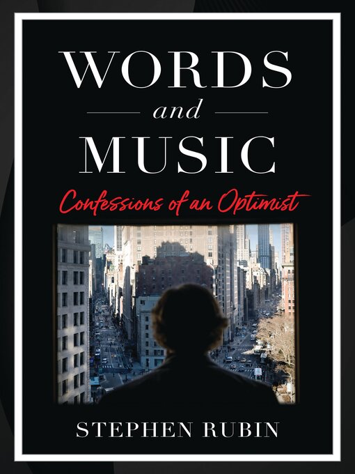 Title details for Words and Music by Stephen Rubin - Available
